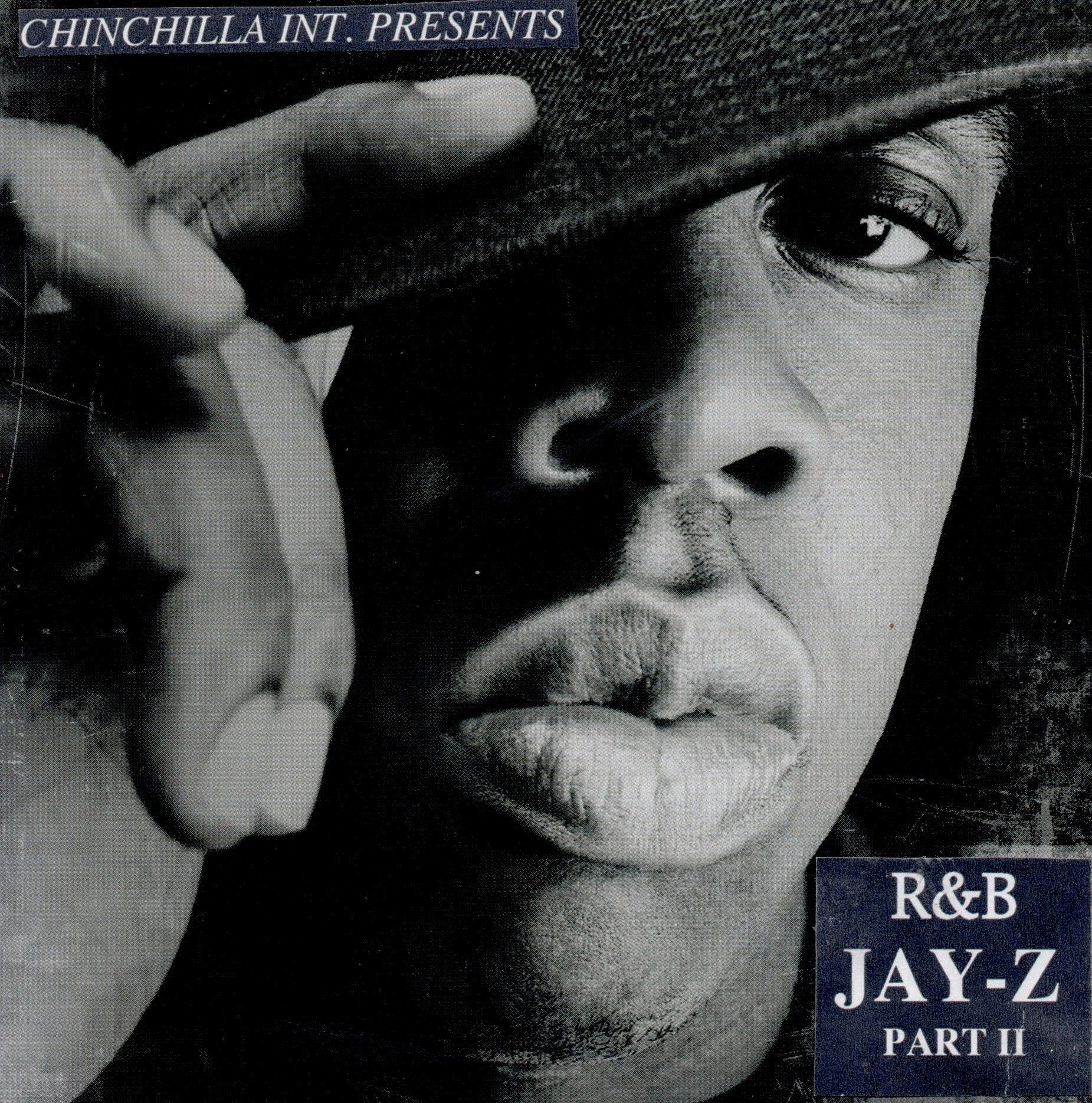 R&B Jay - Z - Pt 2 (Mixtape) - Chinchilla Choons